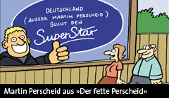 Martin Perscheid - aus: "Der fette Perscheid"