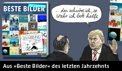 Aus: "Beste Bilder &ndash; Die Cartoons des Jahrzehnts"